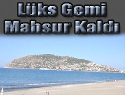 Lüks Gemi Mahsur Kaldı
