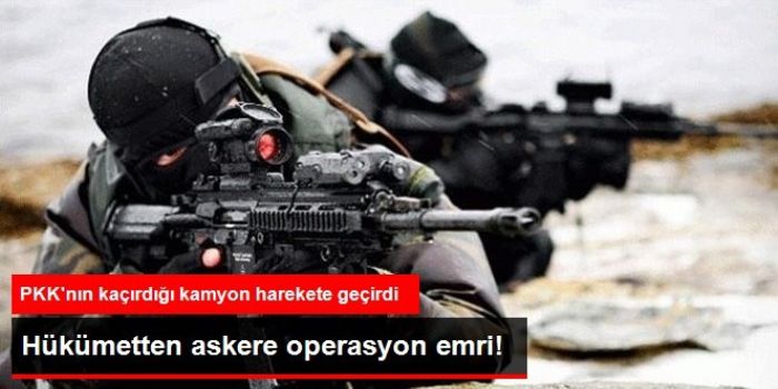 Hükümetten Askere Operasyon Emri