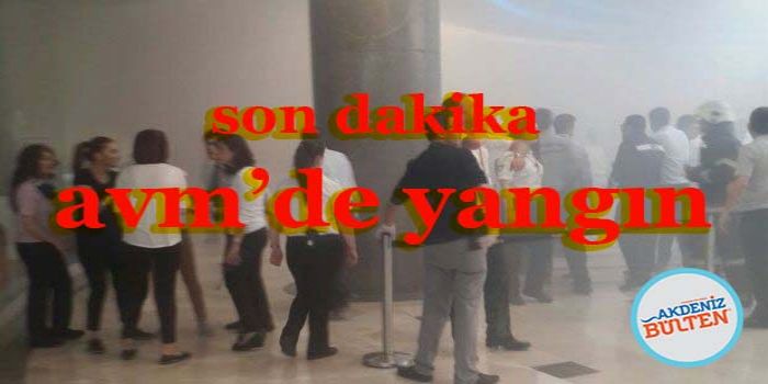 Antalya'da AVM'de yangın