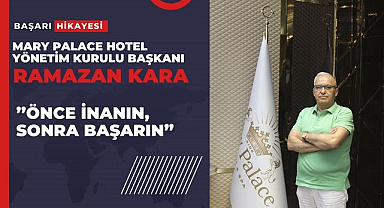 Ramazan Kara ''Önce inanın, sonra başarın''