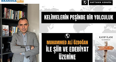Kelimelerin Peşinde Bir Yolculuk: Muhammed Ali Özdoğan ile Şiir ve Edebiyat Üzerine