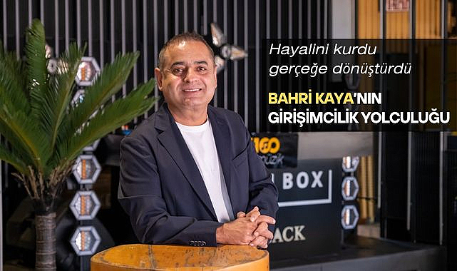 Bahri Kaya'nın Girişimcilik Yolculuğu